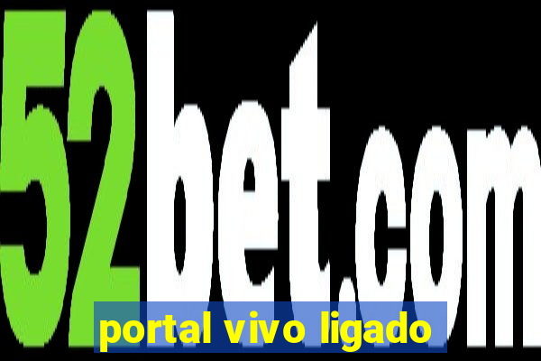 portal vivo ligado